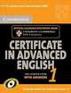 Cambridge Certificate in Advanced English 1. For update exam with answer; Official examinations pepers from University of Cambridge ESOL Examinations, Cambridge ESOL 