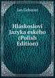 Hlaskoslovi Jazyka eskeho (Polish Edition), Jan Gebauer 