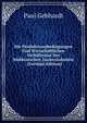 Die Produktionsbedingungen Und Wirtschaftlichen Verhaltnisse Der Suddeutschen Zuckerindustrie . (German Edition), Paul Gebhardt 