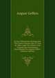 Zu Der Offentlichen Prufung Der Vier Untern Klassen Den 25. Und 26. Marz Ladet Die Gonner Und Freunde Des Gymnasiums Ehrerbietigst Ein August Geffers (German Edition), August Geffers 