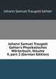 Johann Samuel Traugott Gehler's Physikalisches W?rterbuch, Volume 9, part 2 (German Edition), Johann Samuel Traugott Gehler 