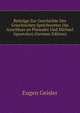 Beitrage Zur Geschichte Des Griechischen Sprichwortes (Im Anschluss an Planudes Und Michael Apostoles) (German Edition), Eugen Geisler 