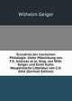 Grundriss der iranischen Philologie. Unter Mitwirkung von F.K. Andreas et al. Hrsg. von Wilh. Geiger und Ernst Kuhn. Neupersische Litteratur von C.H. Ethe (German Edition), Wilhelm Geiger 