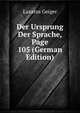 Der Ursprung Der Sprache, Page 105 (German Edition), Lazarus Geiger 