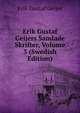 Erik Gustaf Geijers Samlade Skrifter, Volume 3 (Swedish Edition), Erik Gustaf Geijer 
