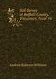 Soil Survey of Buffalo County, Wisconsin, Issue 54, Andrew Robeson Whitson 