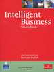 Intelligent Business. Intermediate. Course Book, Tonya Trappe, Graham Tullis 