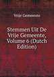 Stemmen Uit De Vrije Gemeente, Volume 6 (Dutch Edition), Vrije Gemeente 