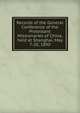 Records of the General Conference of the Protestant Missionaries of China, held at Shanghai, May 7-20, 1890, 