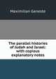 The parallel histories of Judah and Israel: with copious explanatory notes, Maximilian Geneste 