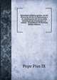 Epistolario politico toscano: ed atti diversi da servire di illustrazione e di complemento alla Storia della Restaurazione Granducale e al volume . il pontificato di Pio Nono (Italian Edition), Pope Pius IX 