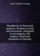 Handbook of rhetorical analysis. Studies in style and invention. Designed to accompany the author's Practical elements of rhetoric, Genung John Franklin 