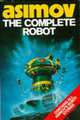 Complete Robot, The, Asimov Isaac 