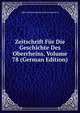 Zeitschrift Fur Die Geschichte Des Oberrheins, Volume 78 (German Edition), Oberrheinische Historische Kommission 