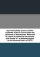 Opinions of the Justices of the Supreme Judicial Court Upon the Question of Money Bills: Referred to Them by Orders of the Senate and House of . of Massachusetts at the General Court of 1878, 