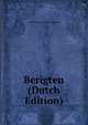 Berigten (Dutch Edition), Nederlands Historisch genootschap 