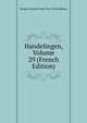Handelingen, Volume 29 (French Edition), Bruges Genootschap Voor Geschiedenis 
