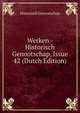 Werken - Historisch Genootschap, Issue 42 (Dutch Edition), Historisch Genootschap 