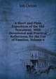 A Short and Plain Exposition of the Old Testament: With Devotional and Practical Reflections, for the Use of Families, Volume 6, Job Orton 