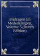 Bijdragen En Mededelingen, Volume 3 (Dutch Edition), Historisch Genootschap 