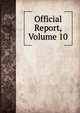 Official Report, Volume 10, 