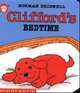 Clifford's Bedtime (board bk), Bridwell, Norman 