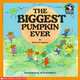Biggest Pumpkin Ever (PB) illustr., Kroll, Steven 