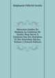M?moires In?dits De Madame La Comtesse De Genlis: Pour Servir ? L'histoire Des Dix-Huiti?me Et Dix-Neuvi?me Si?cles, Volume 2 (French Edition), Genlis Stephanie Felicite 