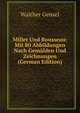 Millet Und Rousseau: Mit 80 Abbildungen Nach Gemalden Und Zeichnungen (German Edition), Walther Gensel 