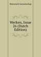 Werken, Issue 26 (Dutch Edition), Historisch Genootschap 