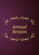 Annual Session, 
