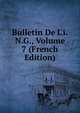 Bulletin De L'i.N.G., Volume 7 (French Edition), 