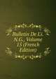 Bulletin De L'i.N.G., Volume 15 (French Edition), 