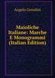 Maioliche Italiane: Marche E Monogrammi (Italian Edition), Angelo Genolini 