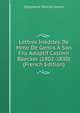 Lettres Inedites De Mme De Genlis A Son Fils Adoptif Casimir Baecker (1802-1830) (French Edition), Genlis Stephanie Felicite 