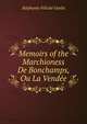 Memoirs of the Marchioness De Bonchamps, Ou La Vendee, Genlis Stephanie Felicite 