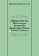 Bibliographie Des Martyrologes Protestants Neerlandais, Volume 2 (French Edition), Rijksuniversiteit Te Gent 