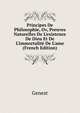 Principes De Philosophie, Ov, Preuves Naturelles De L'existence De Dieu Et De L'immortalit? De L'ame (French Edition), Genest 