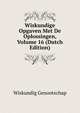 Wiskundige Opgaven Met De Oplossingen, Volume 16 (Dutch Edition), Wiskundig Genootschap 