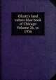 Olcott's land values blue book of Chicago Volume 26, yr. 1936, 