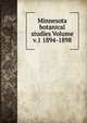 Minnesota botanical studies Volume v.1 1894-1898, 