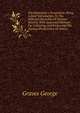 The Naturalist's Companion: Being A Brief Introduction To The Different Branches Of Natural History, With Approved Methods For Collecting And Preserving The Various Productions Of Nature, Graves George 