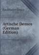 Attische Demos (German Edition), Faulmuller Georg 