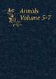 Annals Volume 5-7, 
