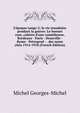 L'?poque tango 2; la vie mondaine pendant la guerre: Le bonnet rose, cahiers d'une com?dienne, Bordeaux - Paris - Deauville - Rome - Petrograd - . des noms cit?s 1914-1918 (French Edition), Michel Georges-Michel 