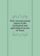 First-second annual report of the Geological and agricultural survey of Texas, 