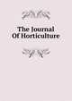 The Journal Of Horticulture, 