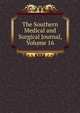 The Southern Medical and Surgical Journal, Volume 16, 