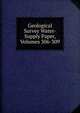 Geological Survey Water-Supply Paper, Volumes 306-309, 