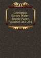 Geological Survey Water-Supply Paper, Volumes 261-264, 